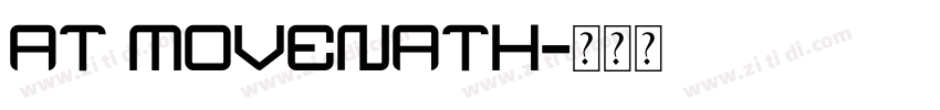 AT MoveNath字体转换
